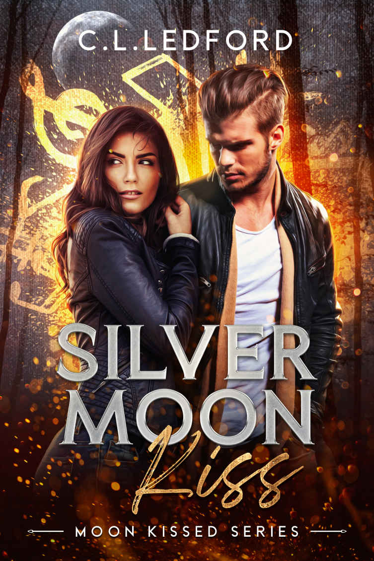 Silver Moon Kiss Moon Kissed Series Book 1 C L Ledford