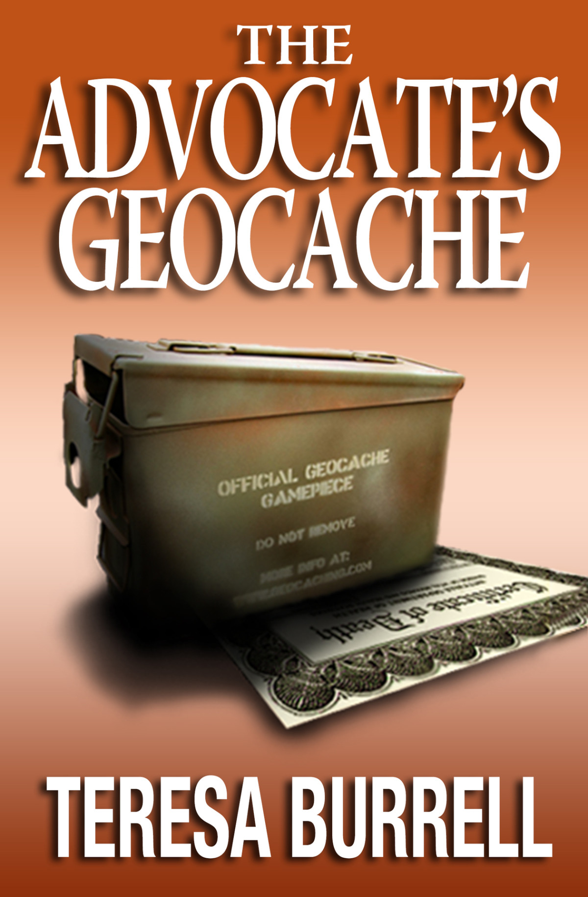 The Advocates Geocache The Advocate Series Book 7 Burrell
