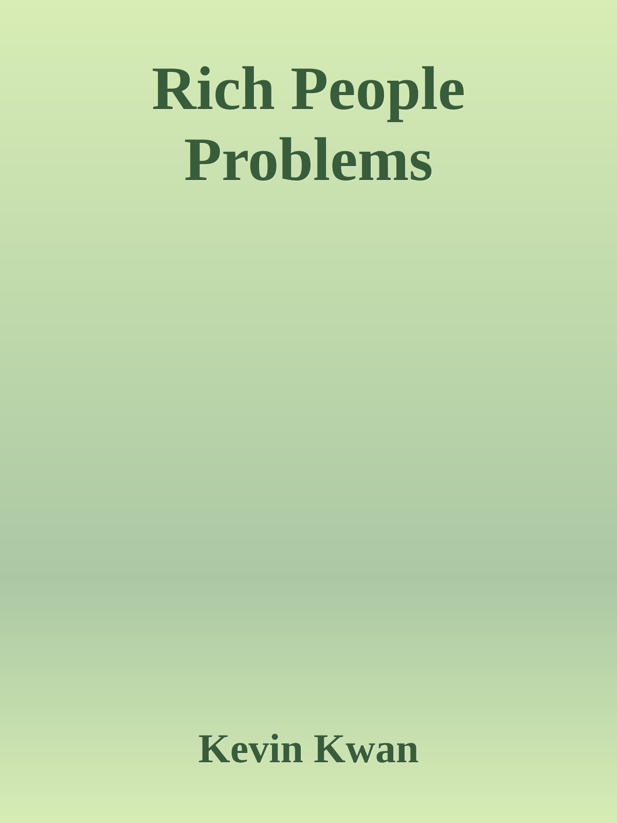 Rich People Problems Kevin Kwan