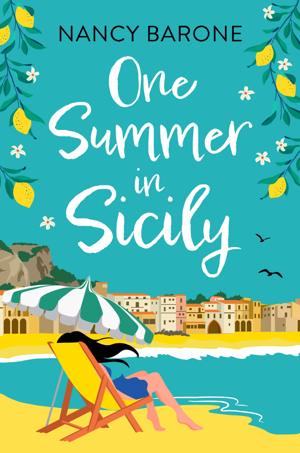 One Summer In Sicily 1st Edition Nancy Barone