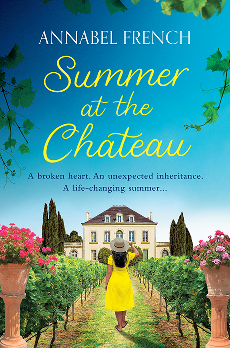 Summer At The Chateau 1st Edition Annabel French