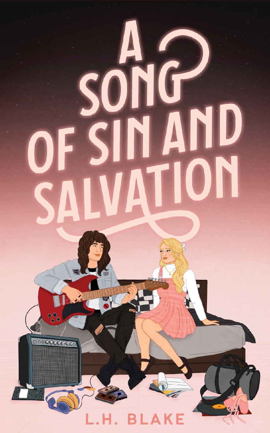 A Song Of Sin And Salvation A Rockin 80s Romance Lh Blake