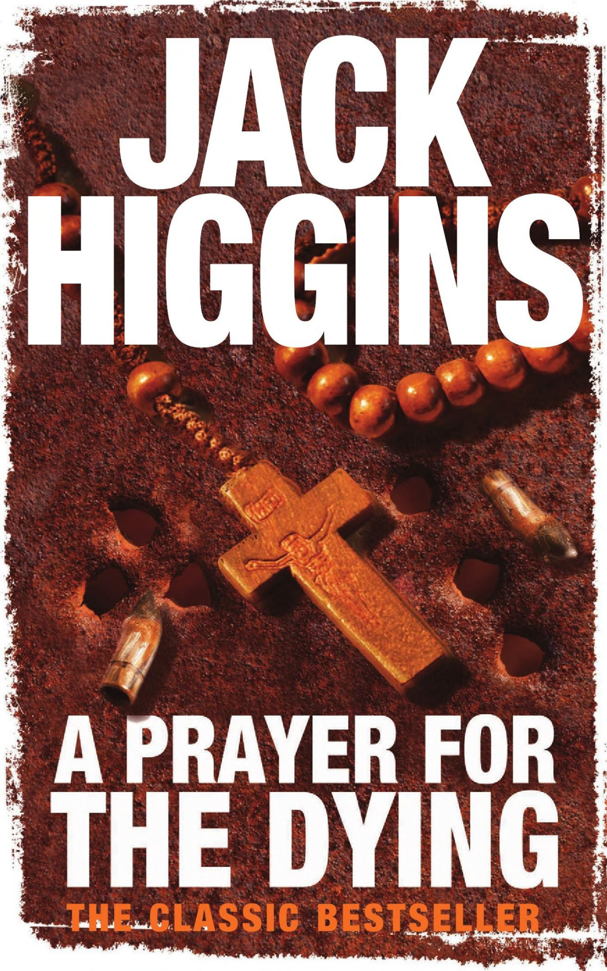 A Prayer For The Dying Jack Higgins
