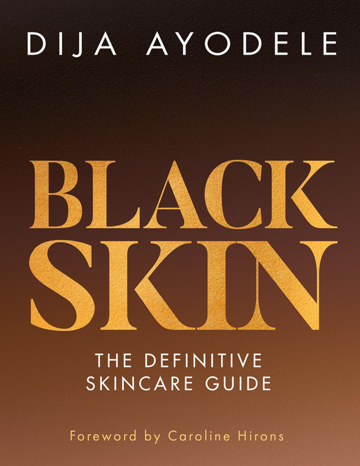 Black Skin Dija Ayodele