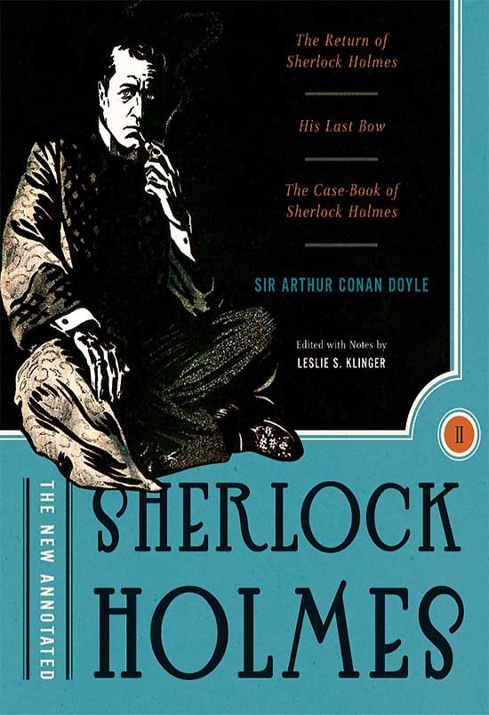 The New Annotated Sherlock Holmes Volume 2 Arthur Conan Doyle
