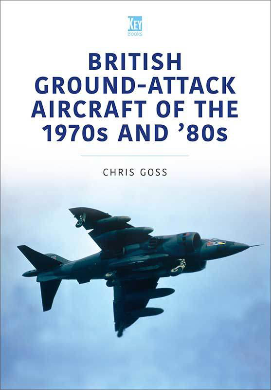 British Groundattack Aircraft Of The 1970s And 80s Chris Goss