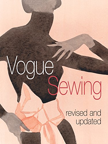 Vogue Sewing Revised And Updated Revised Vogue Knitting International Sixth Spring Books