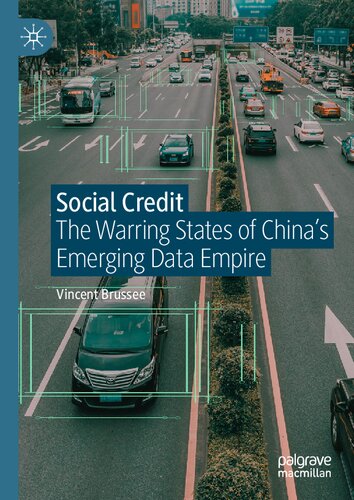 Social Credit The Warring States Of Chinas Emerging Data Empire Vincent Brussee