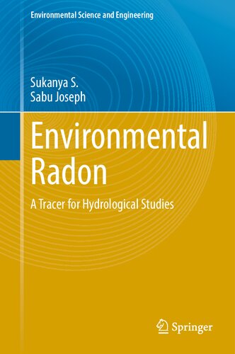 Environmental Radon A Tracer For Hydrological Studies Sukanya S