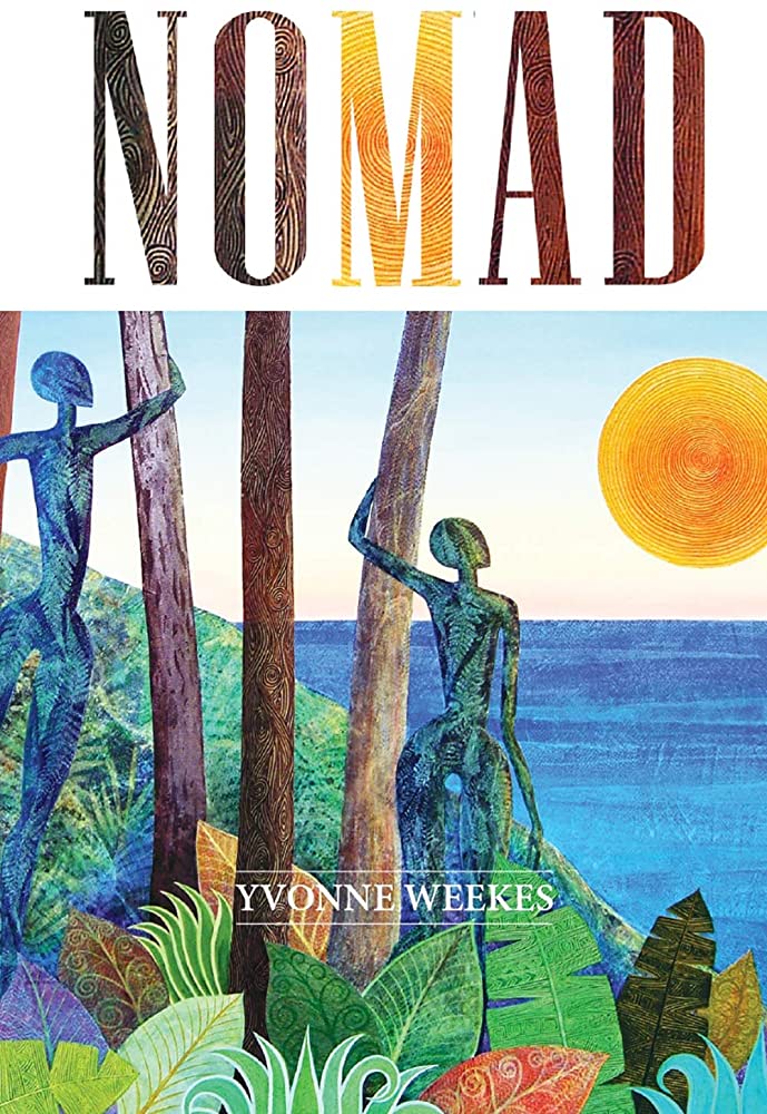 Nomad Yvonne Weekes