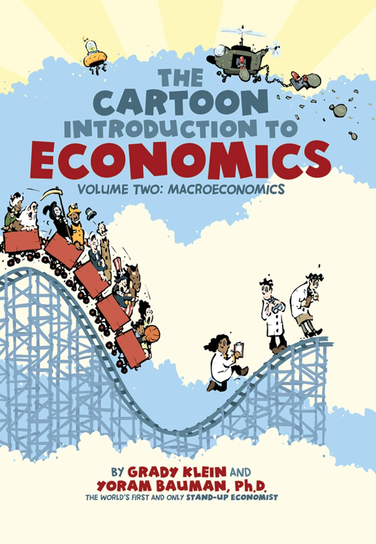 The Cartoon Introduction To Economics Volume Ii Macroeconomics Yoram Bauman