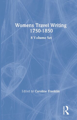 Womens Travel Writing 17501850 8volume Set Caroline Franklin