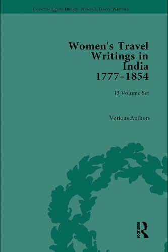 Womens Travel Writings In India 17771854 Volumes 14 Of 13 Various Authors