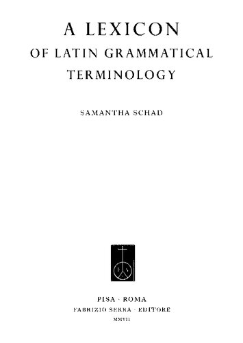 A Lexicon Of Latin Grammatical Terminology Samantha Schad