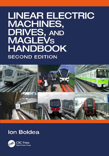Linear Electric Machines Drives And Maglevs Handbook 2nd Edition Ion Boldea