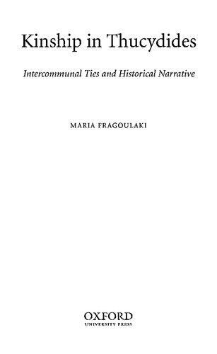 Kinship In Thucydides Intercommunal Ties And Historical Narrative Maria Fragoulaki