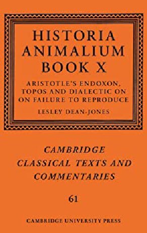 Historia Animalium Book X Endoxon Topos And Dialectic On On Failure To Reproduce Aristotle