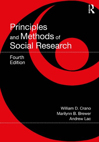 Principles And Methods Of Social Research 4th Edition William D Crano Marilynn B Brewer Andrew Lac