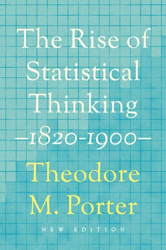 The Rise Of Statistical Thinking 18201900 New Theodore M Porter