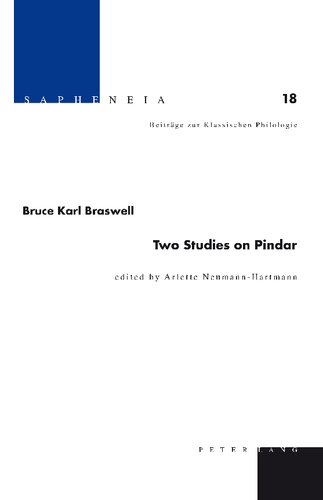 Two Studies On Pindar Edited By Arlette Neumannhartmann New Arlette Neumannhartmann Editor