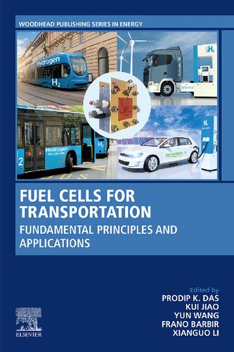 Fuel Cells For Transportation Fundamental Principles And Applications 1st Edition Prodip K Das Editor