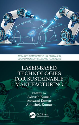 Laserbased Technologies For Sustainable Manufacturing Avinash Kumar