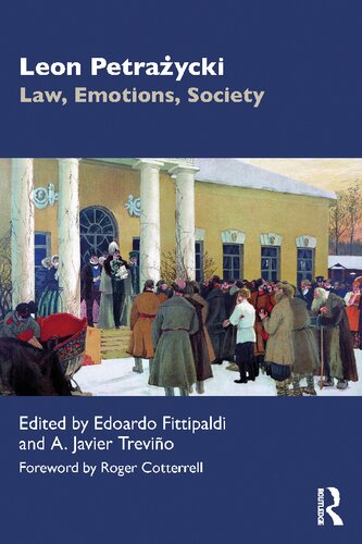 Leon Petrażycki Law Emotions Society Edoardo Fittipaldi A Javier Treviño