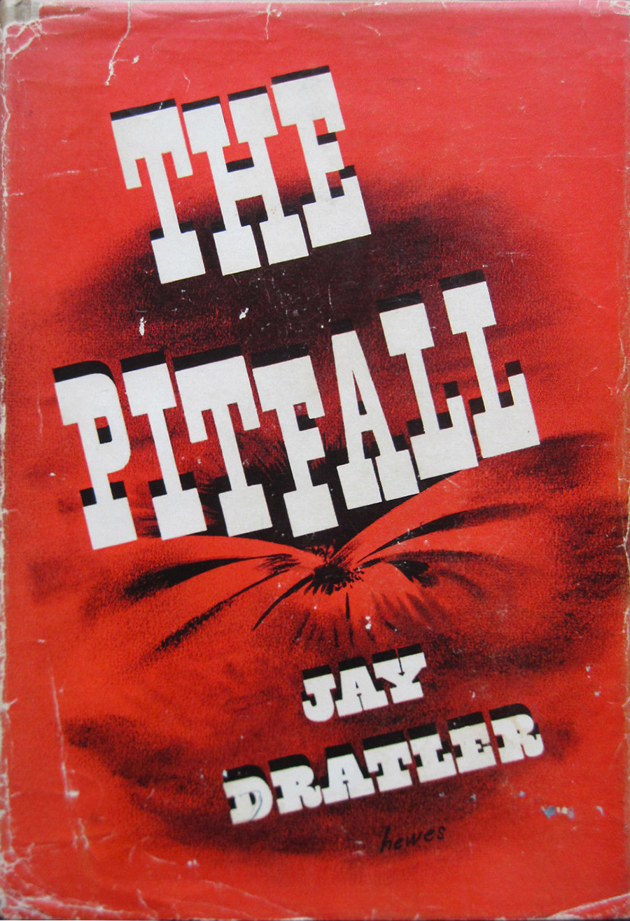 The Pitfall Jay Dratler