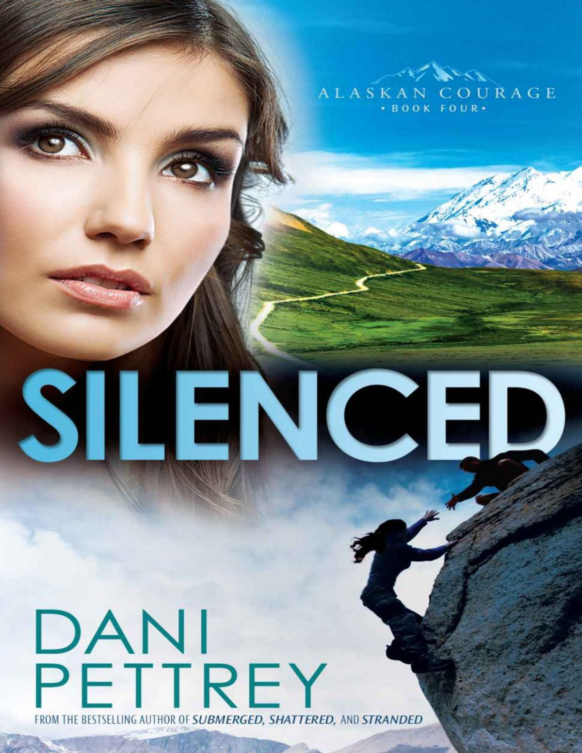 Silenced Alaskan Courage Book 4 Dani Pettrey