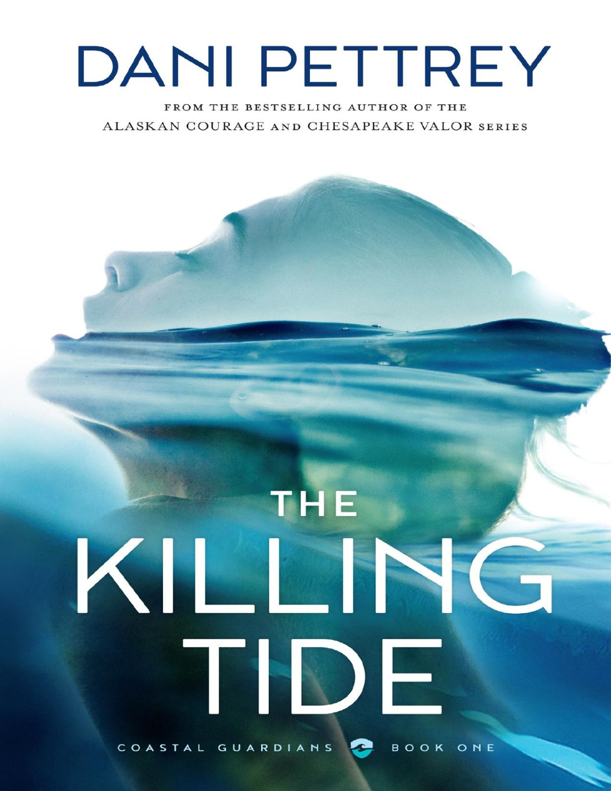 The Killing Tide Coastal Guardians Book 1 Dani Pettrey