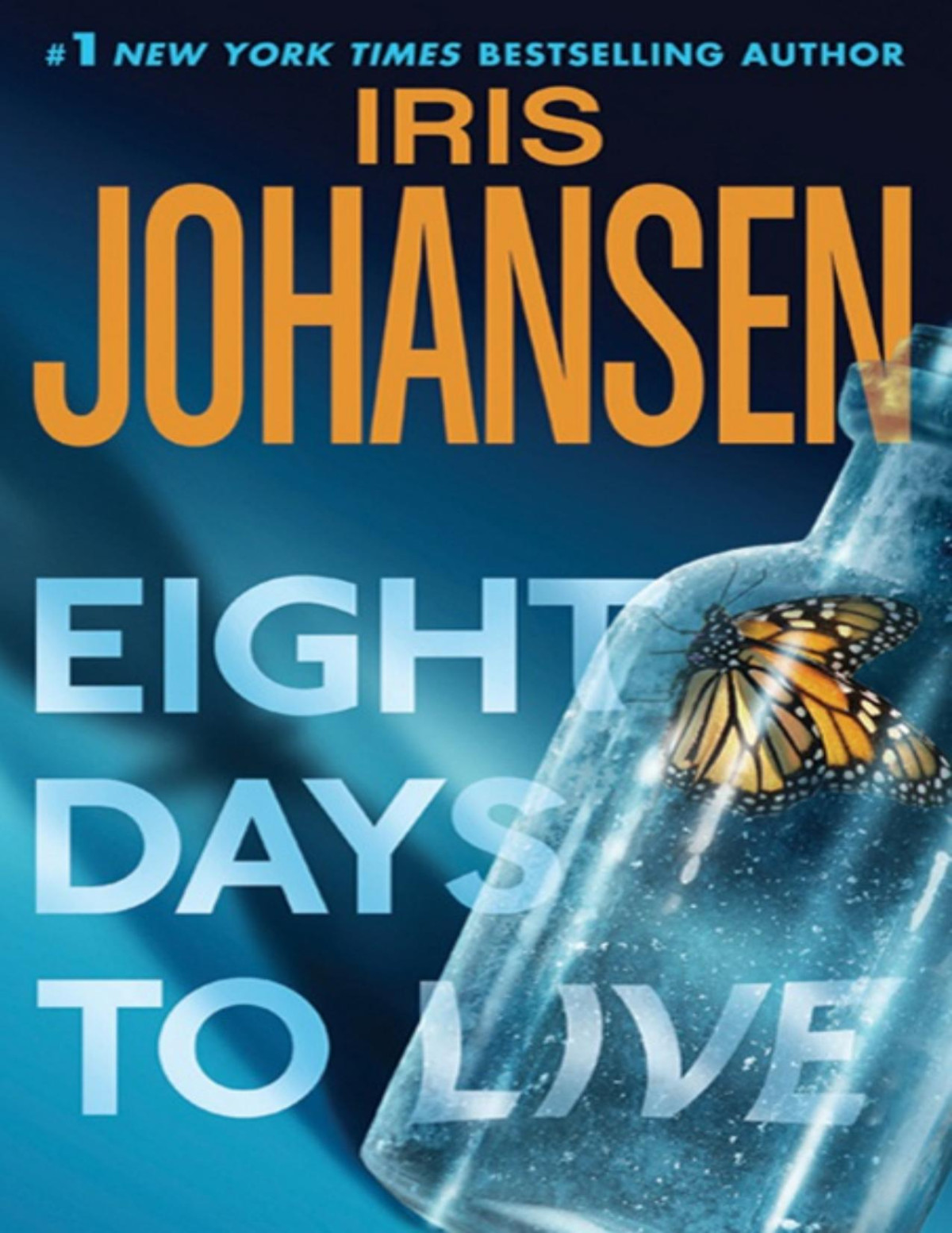 Eight Days To Live Iris Johansen