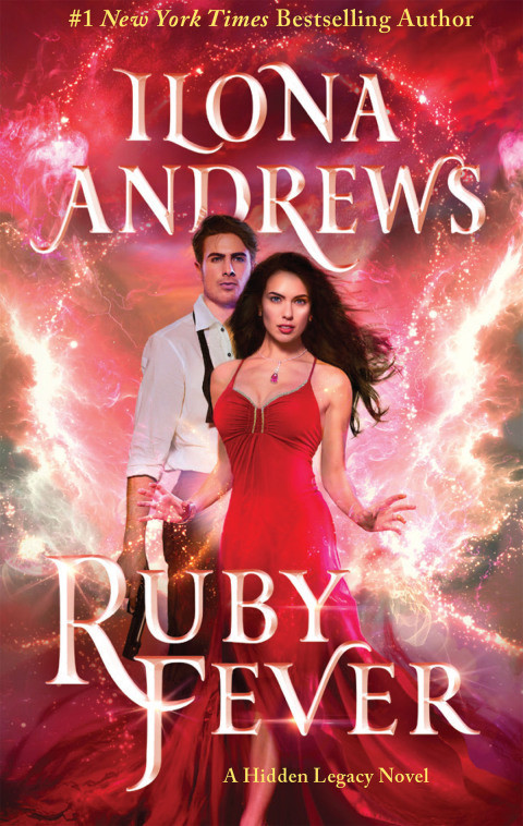Ruby Fever Hidden Legacy 06 6th Edition Ilona Andrews