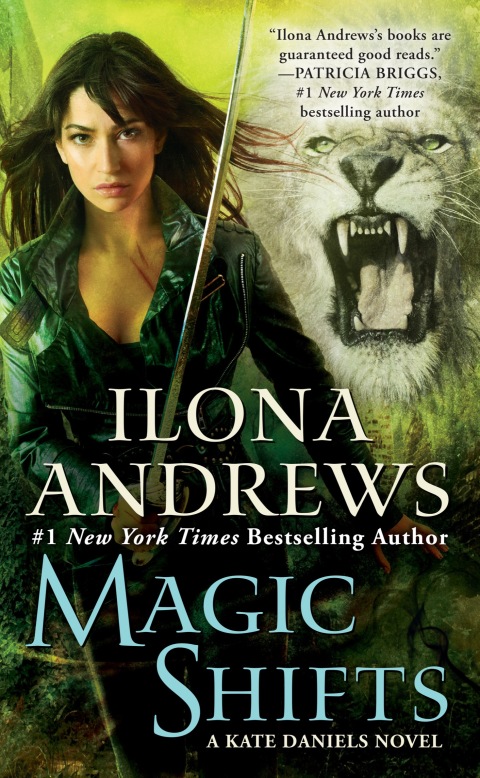 Magic Shifts Kate Daniels 08 3rd Edition Ilona Andrews