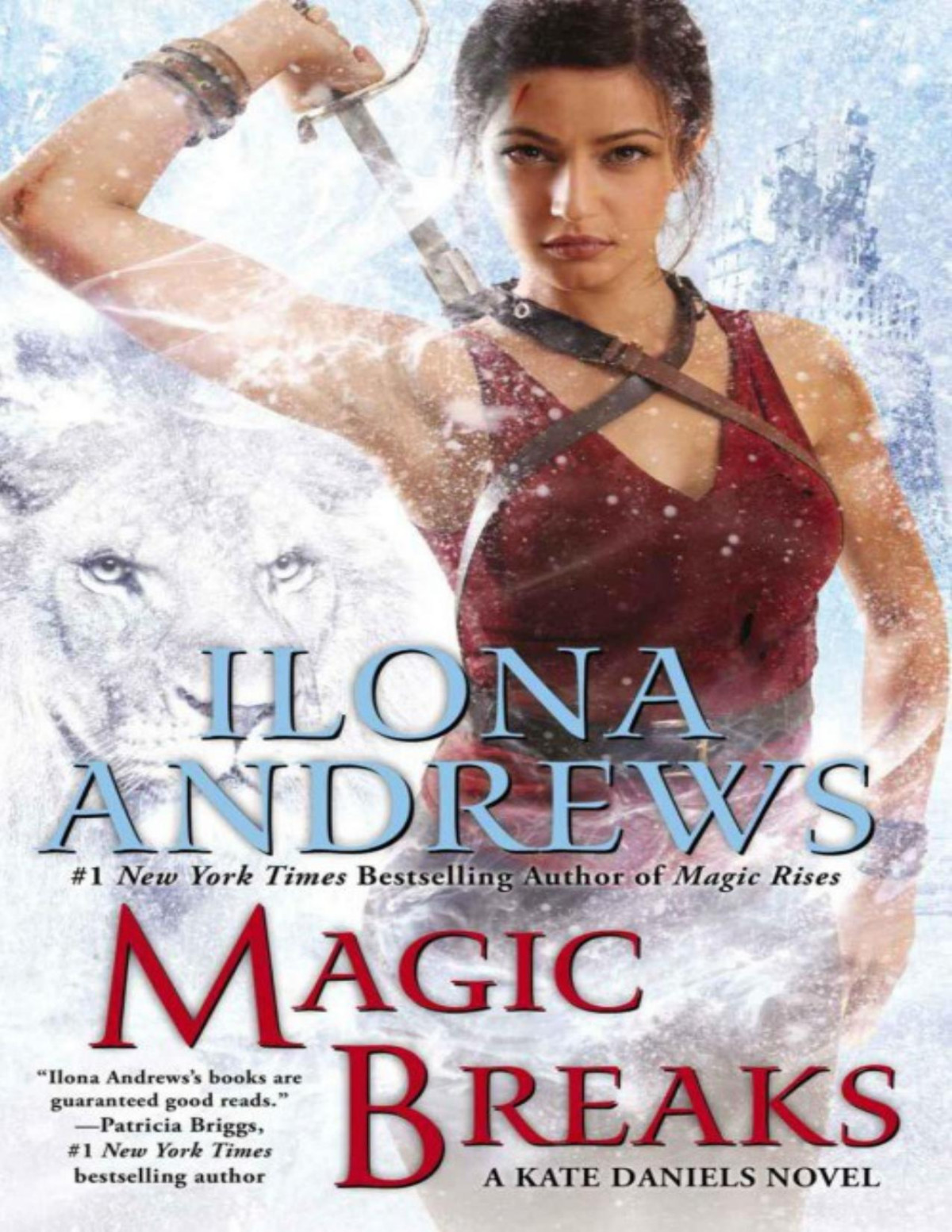 Magic Breaks Kate Daniels 07 Ilona Andrews