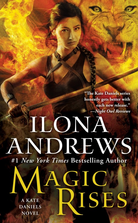 Magic Rises Kate Daniels 06 2nd Edition Ilona Andrews