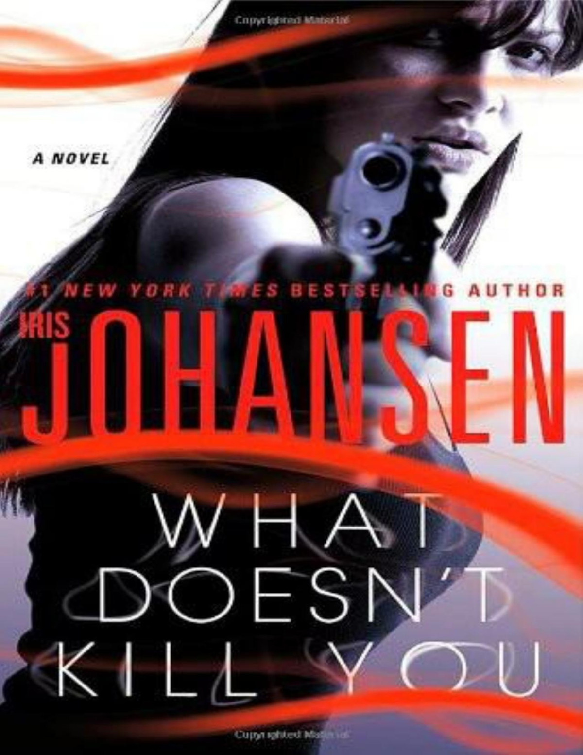 What Doesnt Kill You Iris Johansen