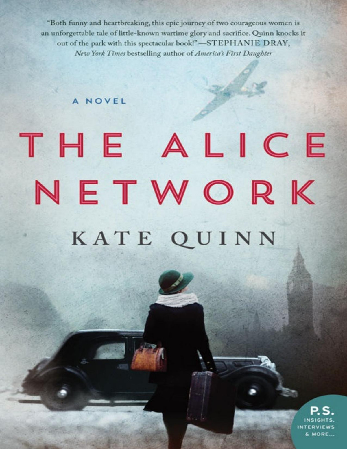 The Alice Network A Novel Kate Quinn