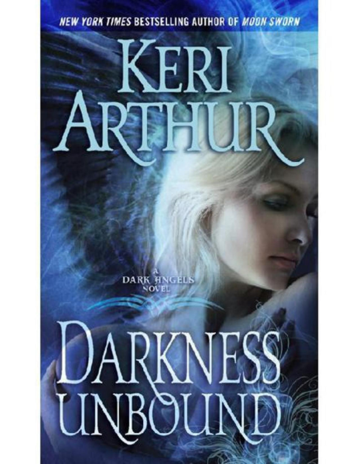 Darkness Unbound A Dark Angels Novel1 Keri Arthur