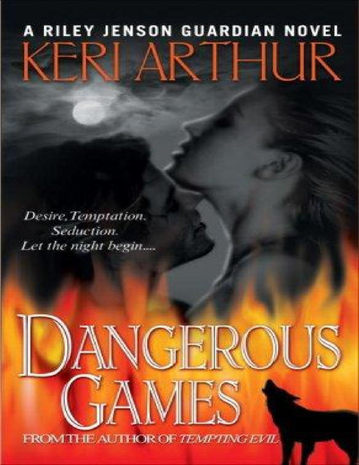 Dangerous Games Keri Arthur