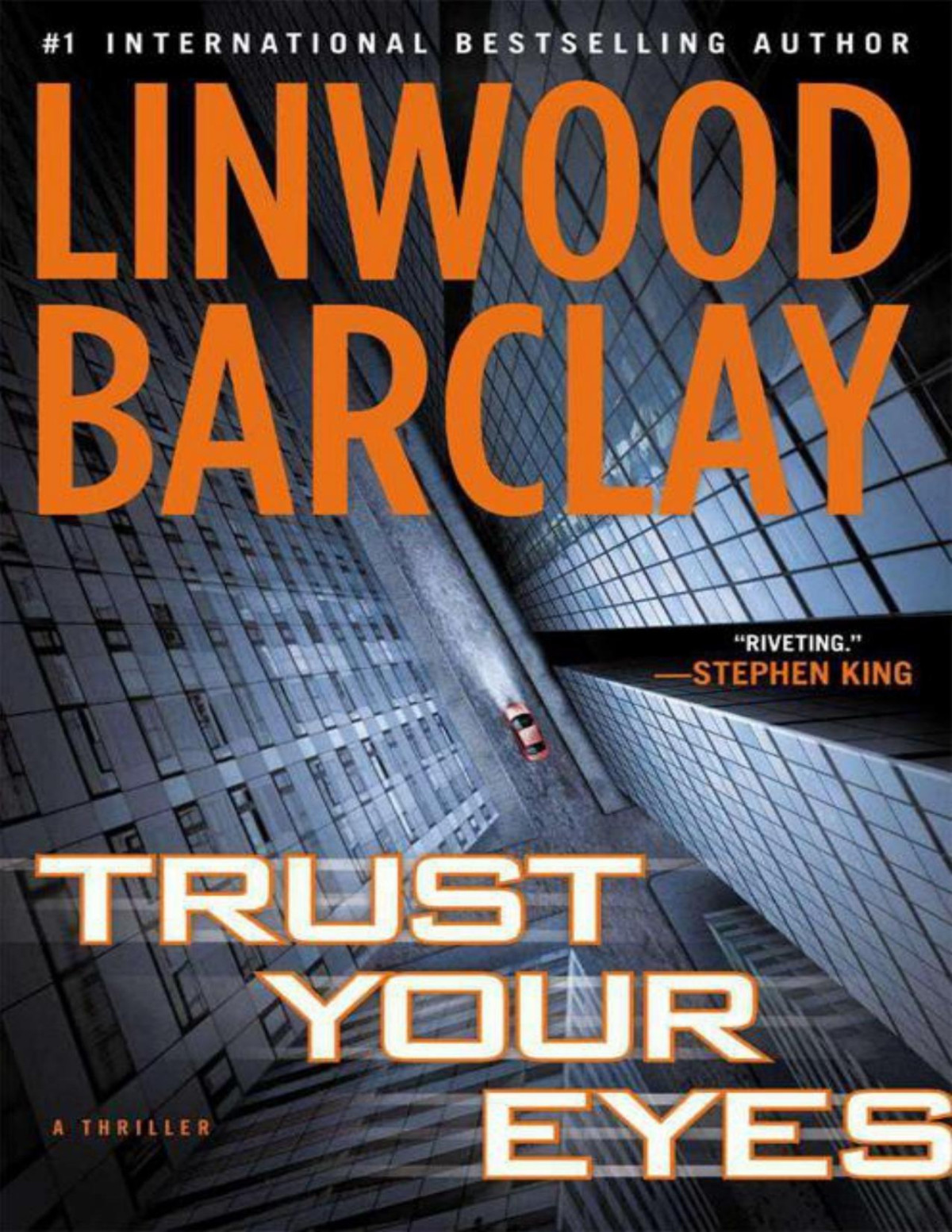 Trust Your Eyes Linwood Barclay
