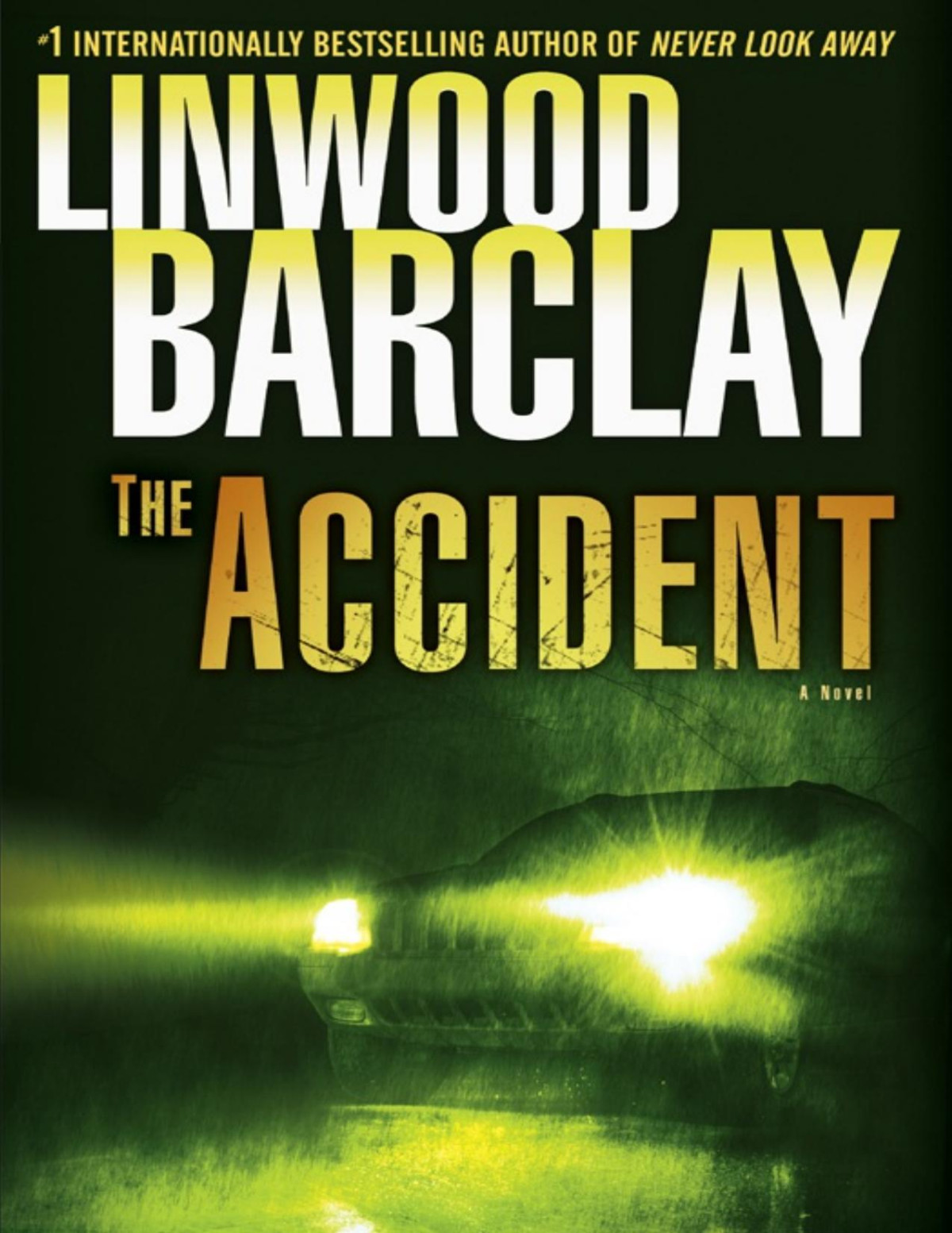 The Accident A Thriller Linwood Barclay