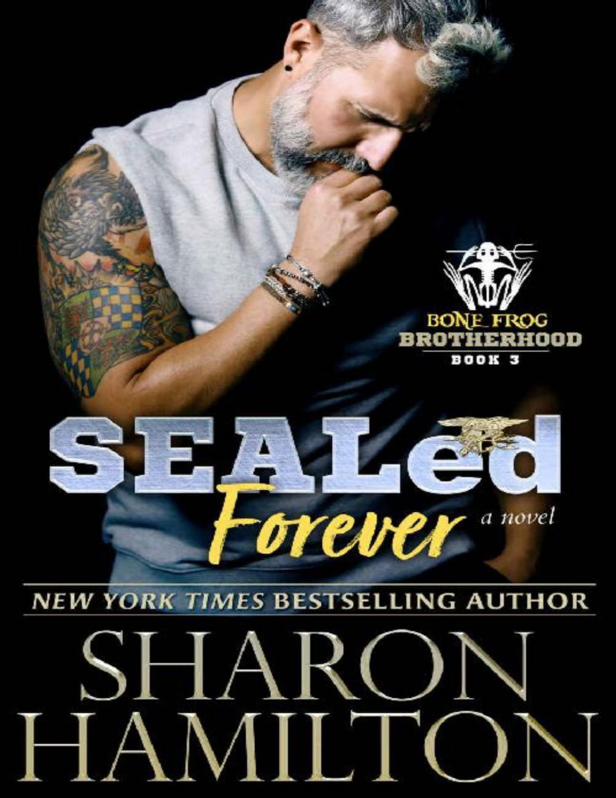 Sealed Forever Bone Frog Brotherhood Book 3 Sharon Hamilton