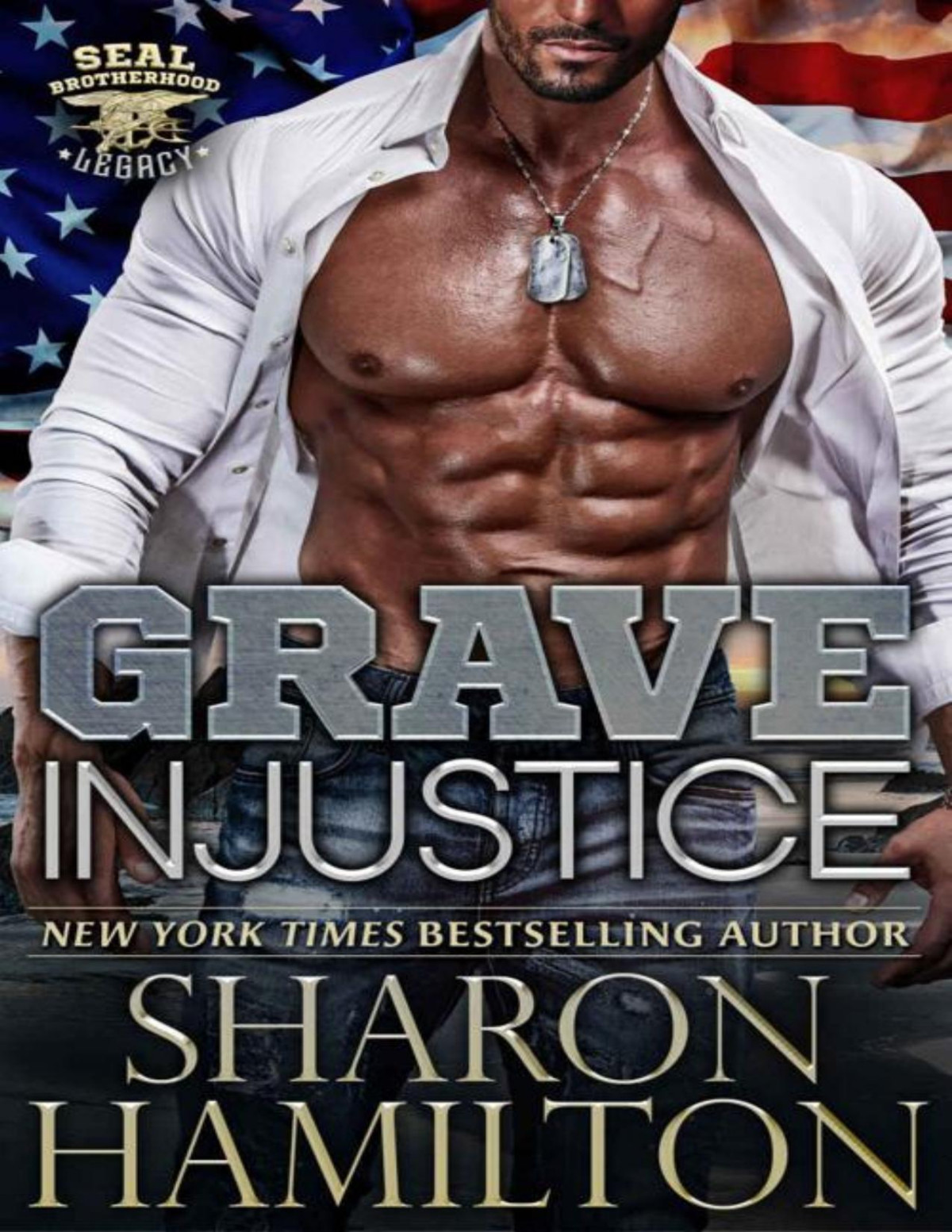 Grave Injustice Saved By Love Seal Brotherhood Legacy Book 3 Sharon Hamilton