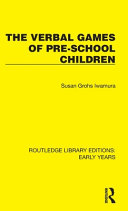 The Verbal Games Of Preschool Children Susan Grohs Iwamura