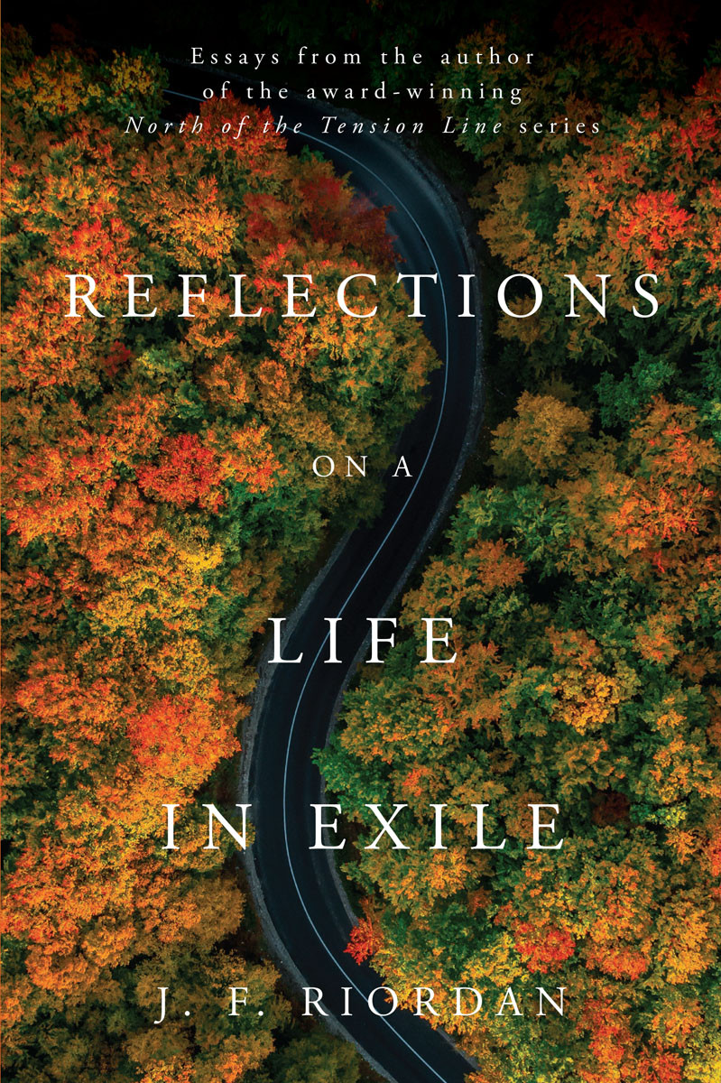 Reflections On A Life In Exile J F Riordan