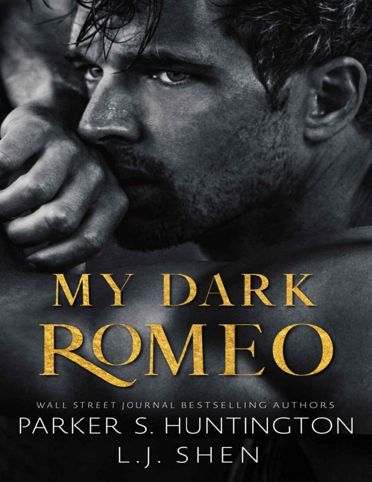 My Dark Romeo An Enemiestolovers Romance Parker S Huntington Lj Shen