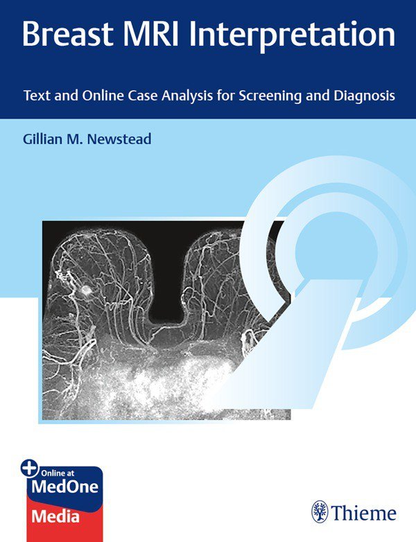 Breast Mri Interpretation Text And Online Case Analysis For Screening And Diagnosis Gillian Newstead