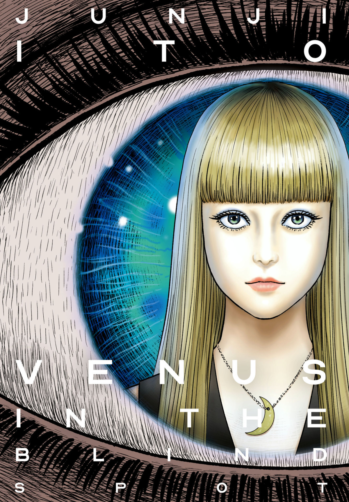 Venus In The Blind Spot Junji Ito Yuji Oniki Jocelyne Allen