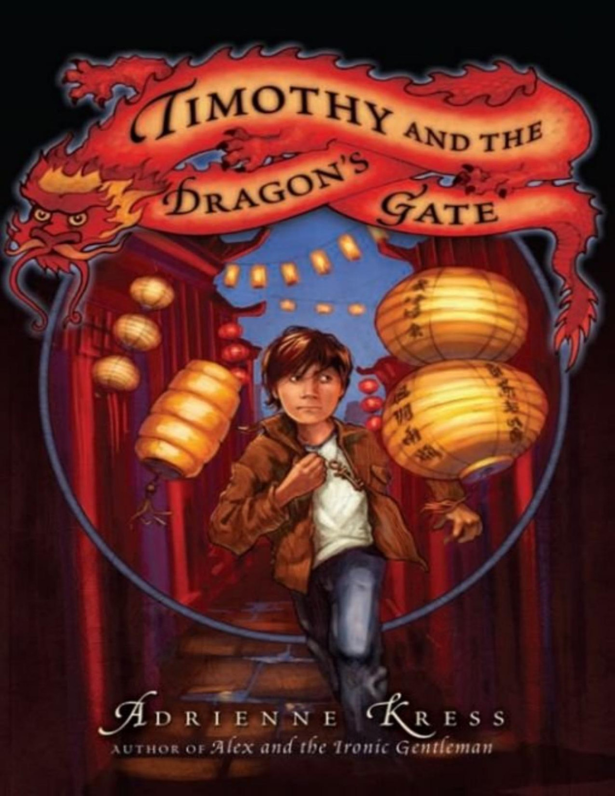Timothy And The Dragons Gate Adrienne Kress