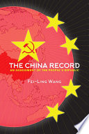 The China Record An Assessment Of The Peoples Republic Feiling Wang